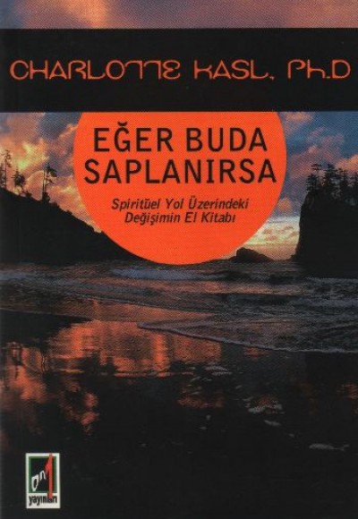 Eğer Buda Saplanırsa Eğer Buda Saplanırsa