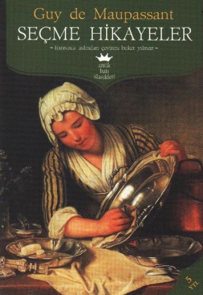 Seçme Hikayeler Guy de Maupassant Seçme Hikayeler Guy de Maupassant