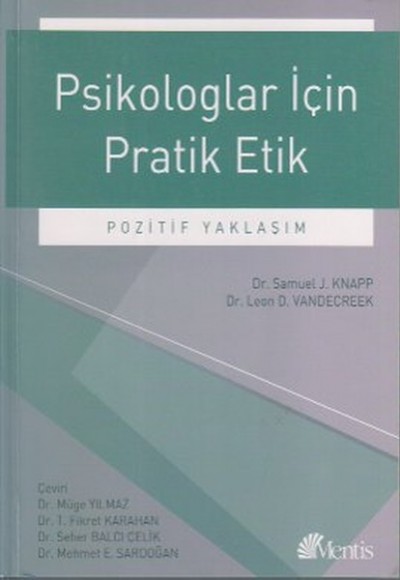 Psikologlar İçin Pratik Etik Psikologlar İçin Pratik Etik