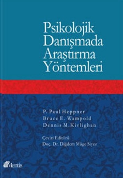 Psikolojik Danışmada Araştırma Yöntemleri Psikolojik Danışmada Araştırma Yöntemleri