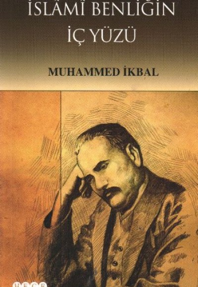 İslami Benliğin İç Yüzü İslami Benliğin İç Yüzü