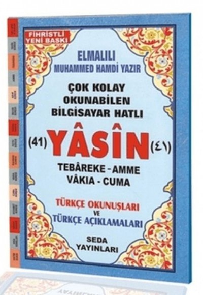 Yasin Tebareke Amme Vakıa ve Cuma Türkçe Okunuş ve Türkçe Açıklamalı (Fihristli, Orta Boy, Kod.137) Yasin Tebareke Amme Vakıa ve Cuma Türkçe Okunuş ve Türkçe Açıklamalı (Fihristli, Orta Boy, Kod.137)