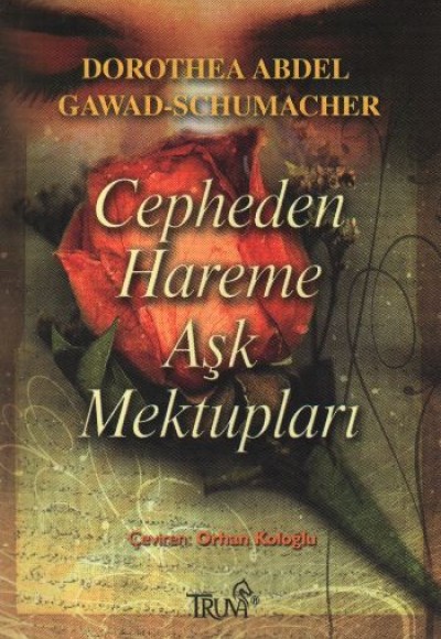 Cepheden Hareme Aşk Mektupları Cepheden Hareme Aşk Mektupları
