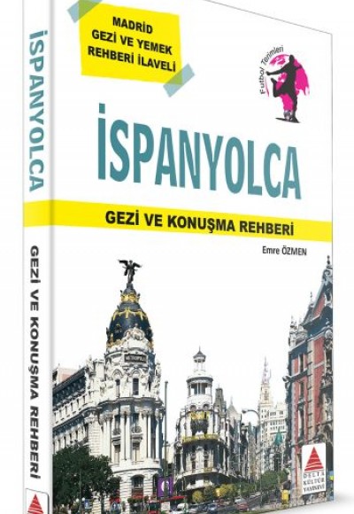 Delta Kültür İspanyolca Gezi ve Konuşma Rehberi Delta Kültür İspanyolca Gezi ve Konuşma Rehberi