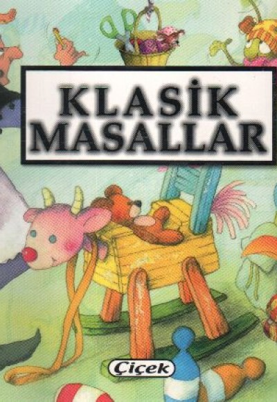 Çocuklara Masallar-Klasik Masallar Çocuklara Masallar-Klasik Masallar