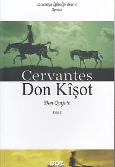 Don Kişot Cilt: 1 Don Kişot Cilt: 1