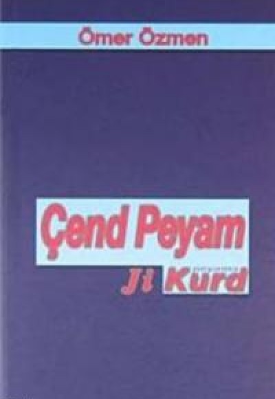 Çend Peyam Ji Kurd Çend Peyam Ji Kurd