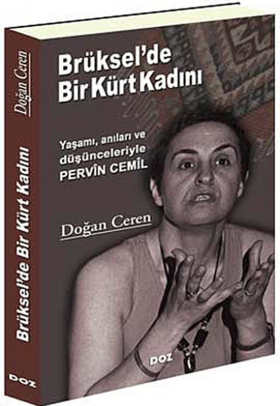 Brüksel'de Bir Kürt Kadını Brüksel'de Bir Kürt Kadını
