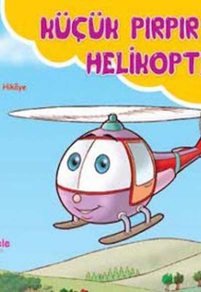 Küçük Pırpır Helikopter Küçük Pırpır Helikopter