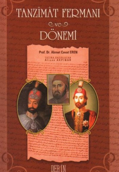 Tanzimat Fermanı ve Dönemi Tanzimat Fermanı ve Dönemi