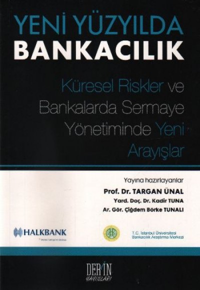 Yeni Yüzyılda Bankacılık Yeni Yüzyılda Bankacılık