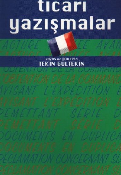 Fransızca Ticari Yazışmalar Fransızca Ticari Yazışmalar