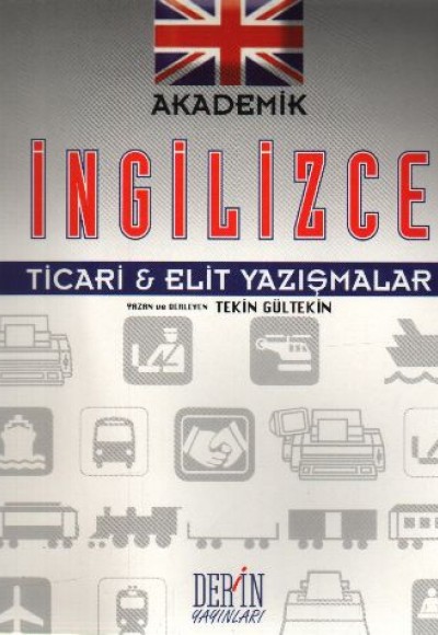 Akademik İngilizce Ticari-Elit Yazışmalar Akademik İngilizce Ticari-Elit Yazışmalar