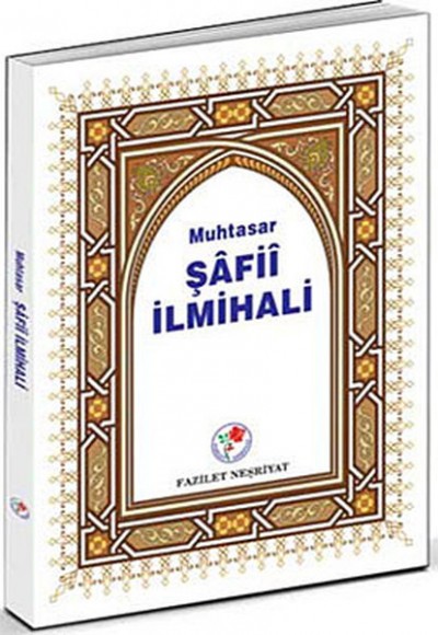 Resimli Muhtasar Şafii İlmihali Resimli Muhtasar Şafii İlmihali