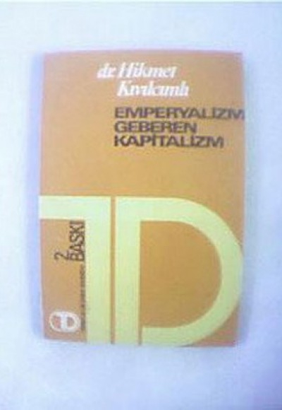 Emperyalizmin Geberen Kapitalizm Emperyalizmin Geberen Kapitalizm