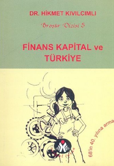Finans Kapital ve Türkiye Finans Kapital ve Türkiye