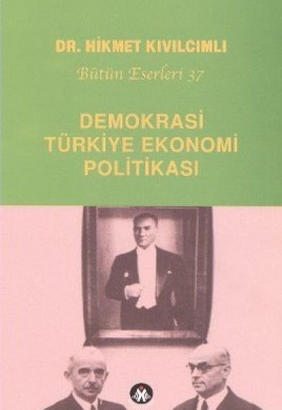 Demokrasi - Türkiye Ekonomi Politikası Demokrasi - Türkiye Ekonomi Politikası