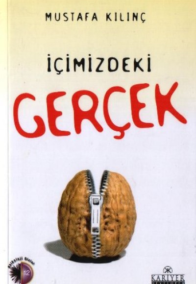 İçimizdeki Gerçek İçimizdeki Gerçek