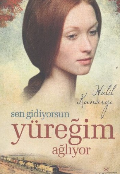 Sen Gidiyorsun Yüreğim Ağlıyor Sen Gidiyorsun Yüreğim Ağlıyor