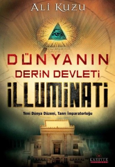 Dünyanın Derin Devleti İlluminati Dünyanın Derin Devleti İlluminati