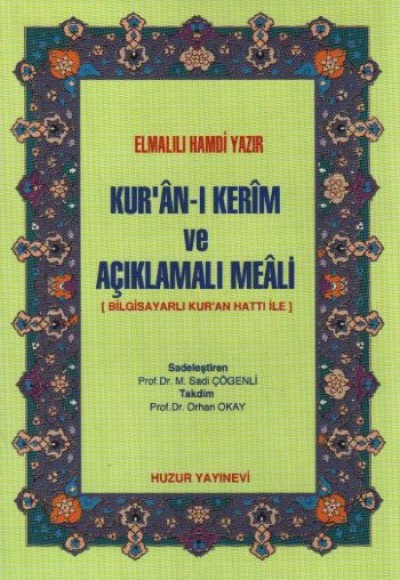 Kur'an-ı Kerim ve Açıklamalı Meali (Cep Boy-Ciltli-Şamua) Kur'an-ı Kerim ve Açıklamalı Meali (Cep Boy-Ciltli-Şamua)
