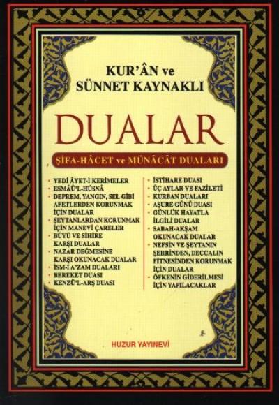 Kur'an ve Sünnet Kaynaklı Dualar (Kod 019) Kur'an ve Sünnet Kaynaklı Dualar (Kod 019)