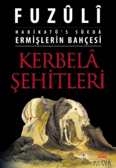 Kerbela Şehitleri Ermişlerin Bahçesi Kerbela Şehitleri Ermişlerin Bahçesi