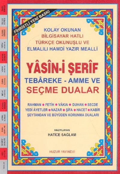 Hafız Boy Fihristli - Bilgisayar Hattı Kolay Okunan Renkli Yasin-i Şerif ve Seçme Dualar (Kod: 028) Hafız Boy Fihristli - Bilgisayar Hattı Kolay Okunan Renkli Yasin-i Şerif ve Seçme Dualar (Kod: 028)