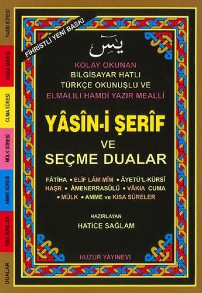 Hafız Boy Fihristli Bilgisayar Hattı Kolay Okunan Renkli Yasin-i Şerif ve Seçme Dualar (Kod:035) Hafız Boy Fihristli Bilgisayar Hattı Kolay Okunan Renkli Yasin-i Şerif ve Seçme Dualar (Kod:035)