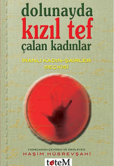 Dolunayda Kızıl Tef Çalan Kadınlar Dolunayda Kızıl Tef Çalan Kadınlar