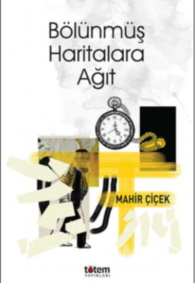 Bölünmüş Haritalara Ağıt Bölünmüş Haritalara Ağıt