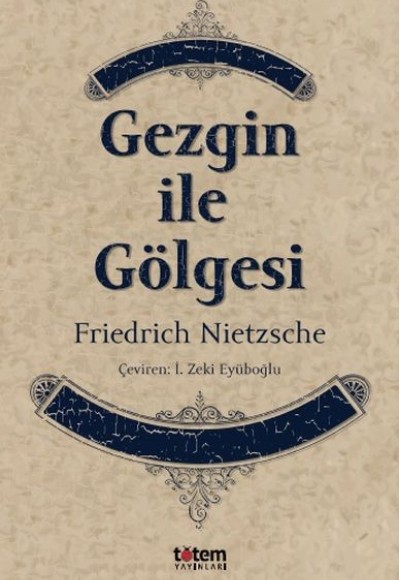 Gezgin ile Gölgesi Gezgin ile Gölgesi