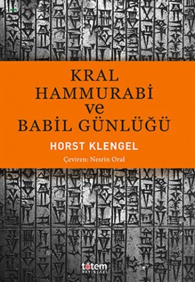 Kral Hammurabi ve Babil Günlüğü Kral Hammurabi ve Babil Günlüğü