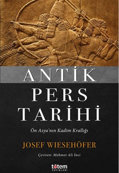 Antik Pers Tarihi Antik Pers Tarihi