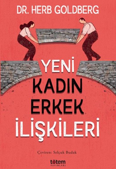 Yeni Kadın Erkek İlişkileri Yeni Kadın Erkek İlişkileri
