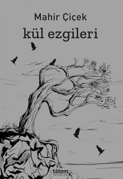 Kül Ezgileri Kül Ezgileri