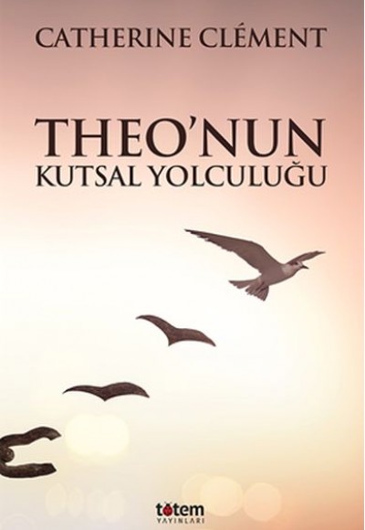 Theo’nun Kutsal Yolculuğu Theo’nun Kutsal Yolculuğu