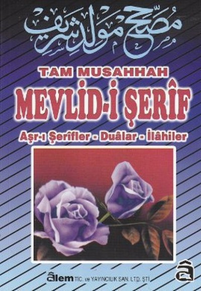 Tam Musahhah Mevlid-i Şerif Tam Musahhah Mevlid-i Şerif