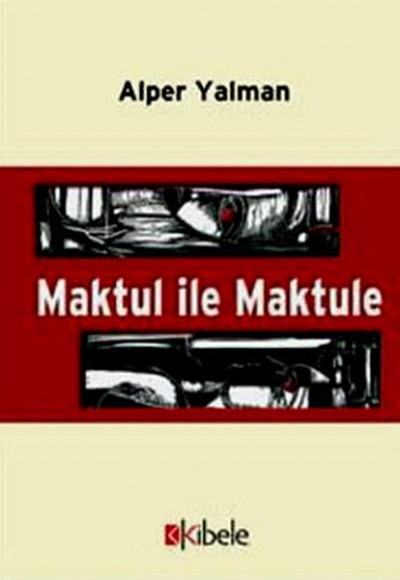 Maktul ile Maktule Maktul ile Maktule