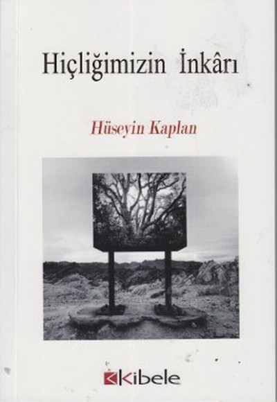 Hiçliğimizin İnkarı Hiçliğimizin İnkarı