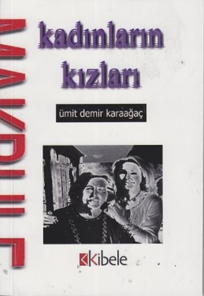 Kadınların Kızları Kadınların Kızları