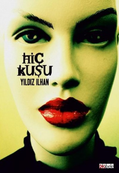 Hiç Kuşu Hiç Kuşu