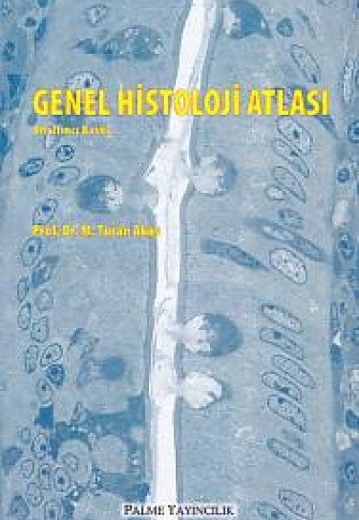 Genel Histoloji Atlası Genel Histoloji Atlası