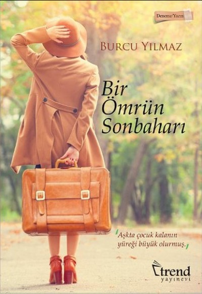 Bir Ömrün Sonbaharı Bir Ömrün Sonbaharı