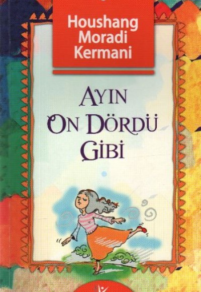 Ayın On Dördü Gibi Ayın On Dördü Gibi