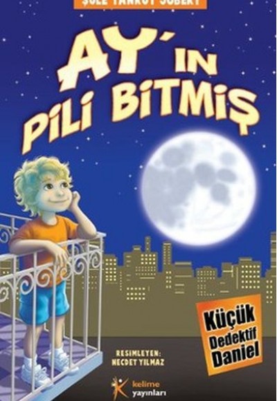 Ayın Pili Bitmiş / Küçük Dedektif Daniel Ayın Pili Bitmiş / Küçük Dedektif Daniel