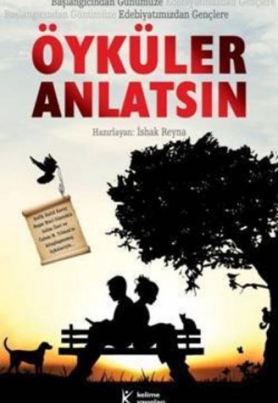 Öyküler Anlatsın Öyküler Anlatsın