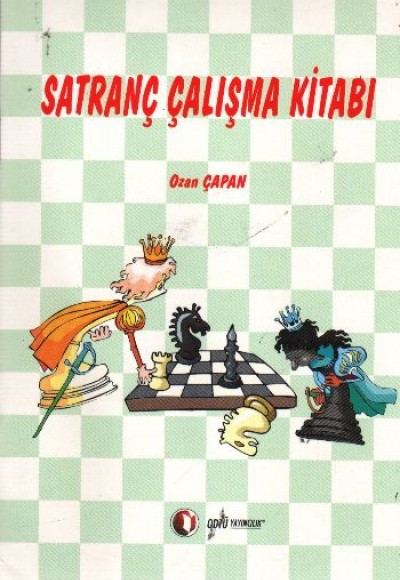 Satranç Çalışma Kitabı Satranç Çalışma Kitabı