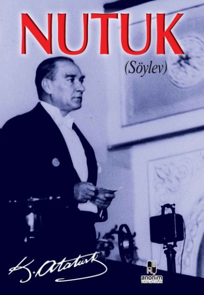 Nutuk-Söylev Nutuk-Söylev