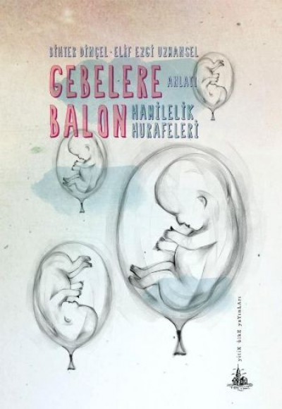 Gebelere Balon - Hamilelik Hurafeleri Gebelere Balon - Hamilelik Hurafeleri